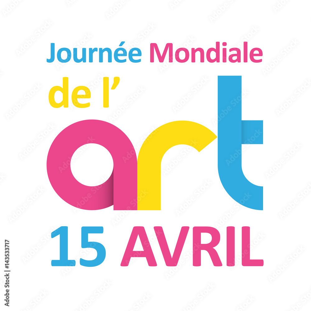 Fototapeta premium JOURNEE MONDIALE de l’ART