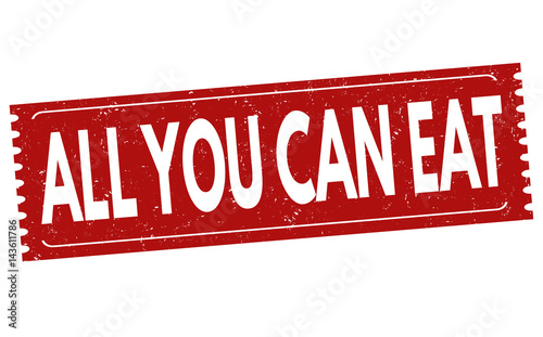 All you can eat sign or stamp