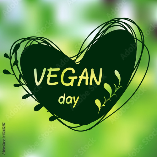 International Day for vegetarians. Nov. 1. Vegan Day. Heart