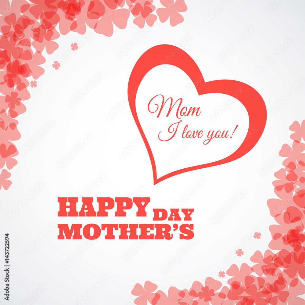 Vector background for Mother's Day with red flowers, heart silhouette and text.