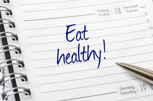 Eat healthy written on a calendar page