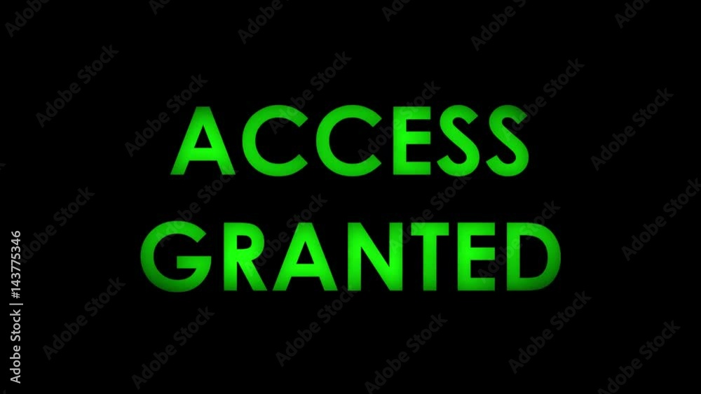 Access granted - Green flashing warning message text on black background. Two speeds. Seamlessly loopable. 4K.

