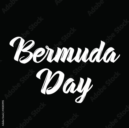 bermuda day, text design. Vector calligraphy. Typography poster.