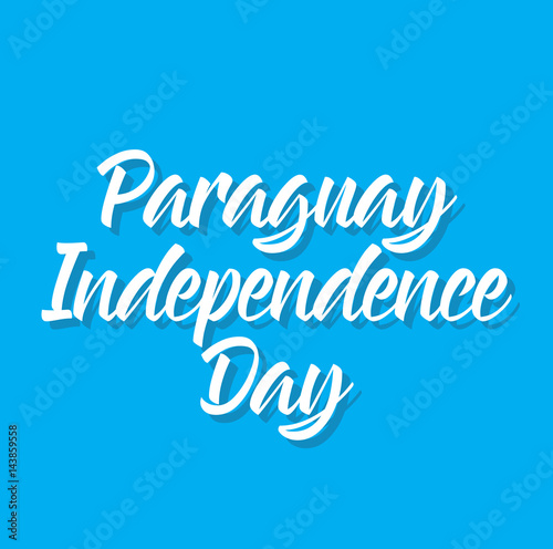 paraguay independence day, text design. Vector calligraphy. Typography poster.
