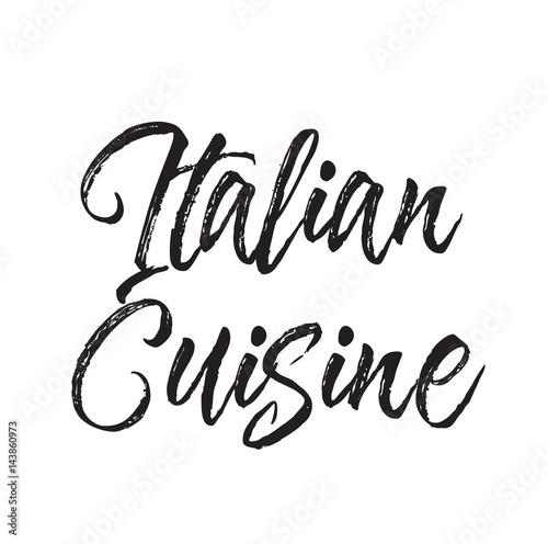 italian cuisine, text design. Vector calligraphy. Typography poster.