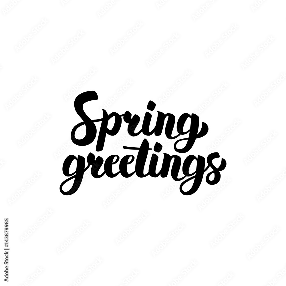 Spring Greetings Handwritten Calligraphy
