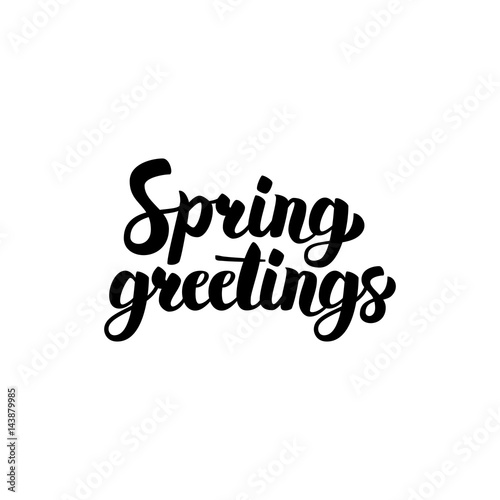 Spring Greetings Handwritten Calligraphy