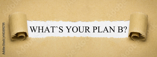 What´s your Plan B? photo