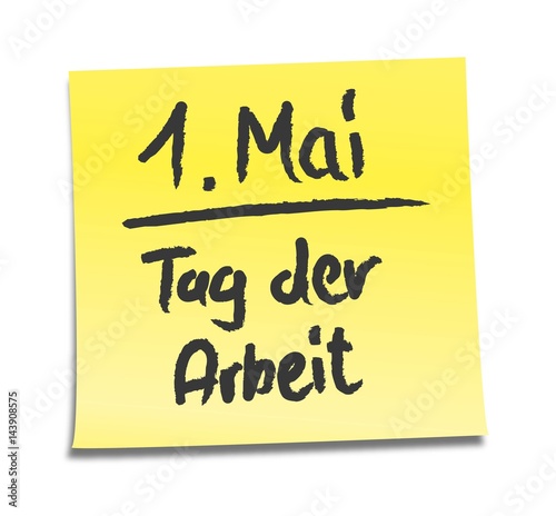 Klebezettel, Erinnerungszettel, Notiz / 1. Mai – Tag der Arbeit