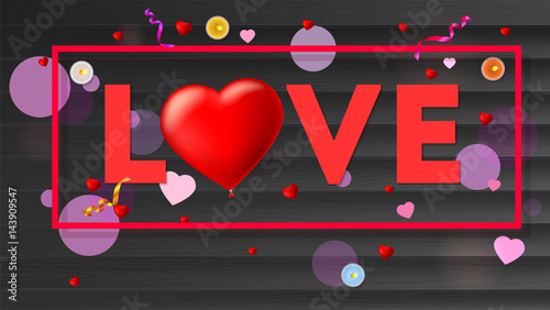 Love typography, large red heart in the form of an inflatable, scarlet balloon. Top view, composition with candles, tinsel and confetti on black wooden background. Template for creative persons