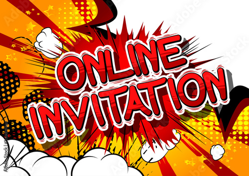 Online Invitation - Comic book style word on abstract background.