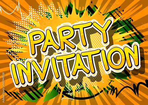 Party Invitation - Comic book style word on abstract background.