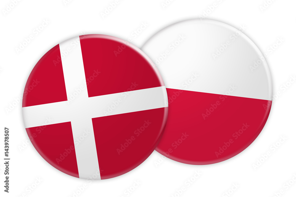 News Concept: Denmark Flag Button On Poland Flag Button, 3d illustration on white background News Concept: Denmark Flag Button On Poland Flag Button, 3d illustration on white background