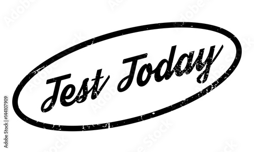 Test Today rubber stamp. Grunge design with dust scratches. Effects can be easily removed for a clean, crisp look. Color is easily changed.