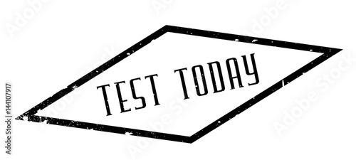 Test Today rubber stamp. Grunge design with dust scratches. Effects can be easily removed for a clean, crisp look. Color is easily changed.