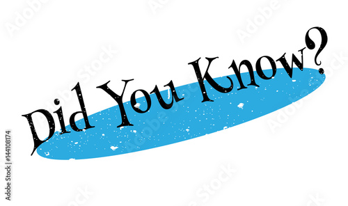 Did You Know rubber stamp. Grunge design with dust scratches. Effects can be easily removed for a clean, crisp look. Color is easily changed.