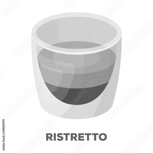 Ristretto glass.Different types of coffee single icon in monochrome style vector symbol stock illustration web.