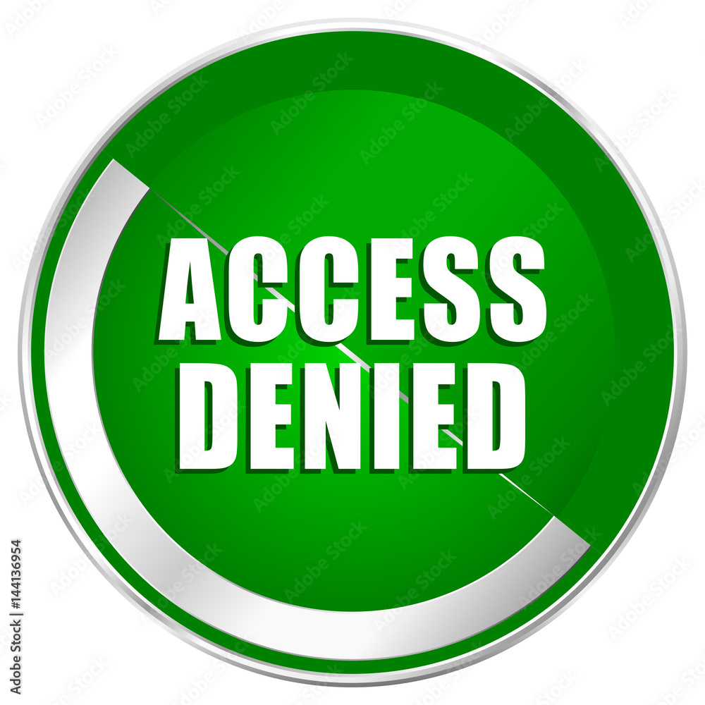 Access denied silver metallic border green web icon for mobile apps and internet. Access denied silver metallic border green web icon for mobile apps and internet.