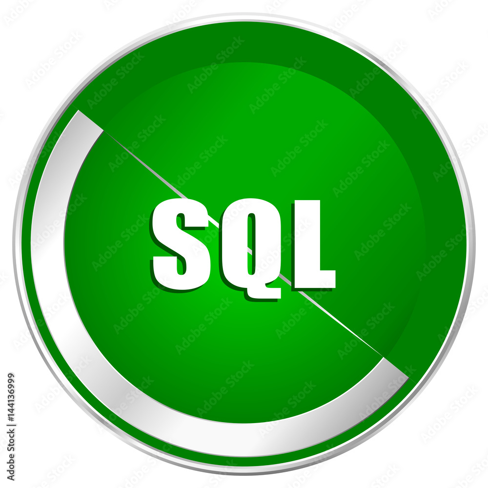 Sql silver metallic border green web icon for mobile apps and internet. Sql silver metallic border green web icon for mobile apps and internet.