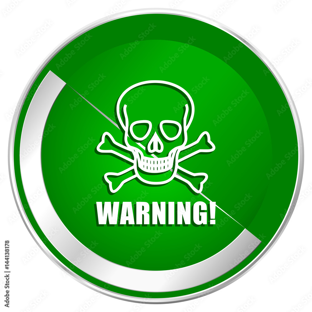 Fototapeta premium Warning skull silver metallic border green web icon for mobile apps and internet.