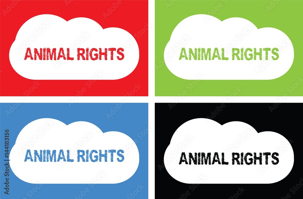 ANIMAL RIGHTS text, on cloud bubble sign. ANIMAL RIGHTS text, on cloud bubble sign.