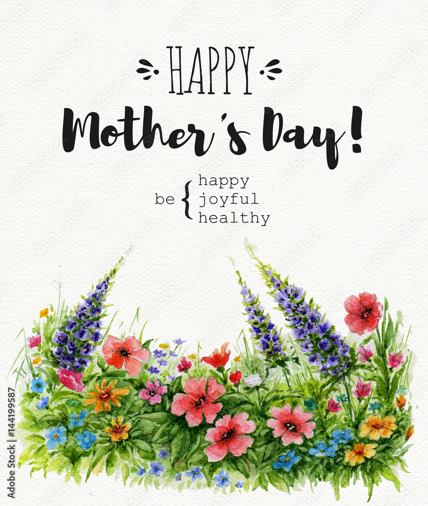 Fototapeta premium Greeting card Happy Mother's Day with lawn of wild flowers and lettering. Watercolor card on textured paper