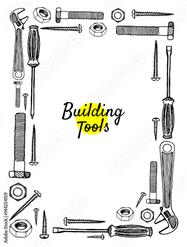 Building tools illustration. Hand drawn vector frame, black contour isolated on white