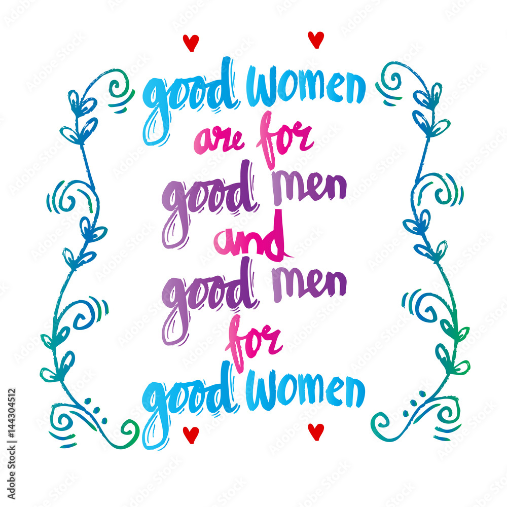Good women are for good men, and Good men for good women. Islamic quran quote.