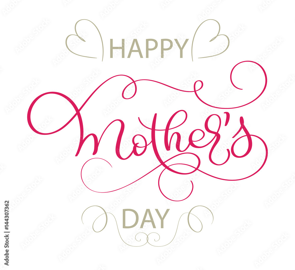 Happy Mothers Day vector vintage text on white background. Calligraphy lettering illustration EPS10