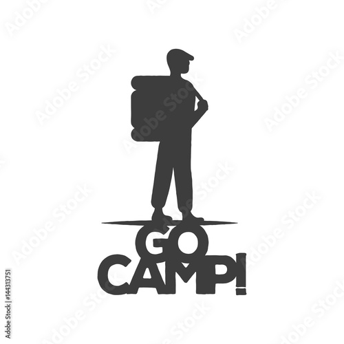 Vintage emblem of a tourist or traveler with a backpack and the inscription go camp . Isolated monochrome emblem for a camping, the logo is suitable for printing on a T-shirt, package