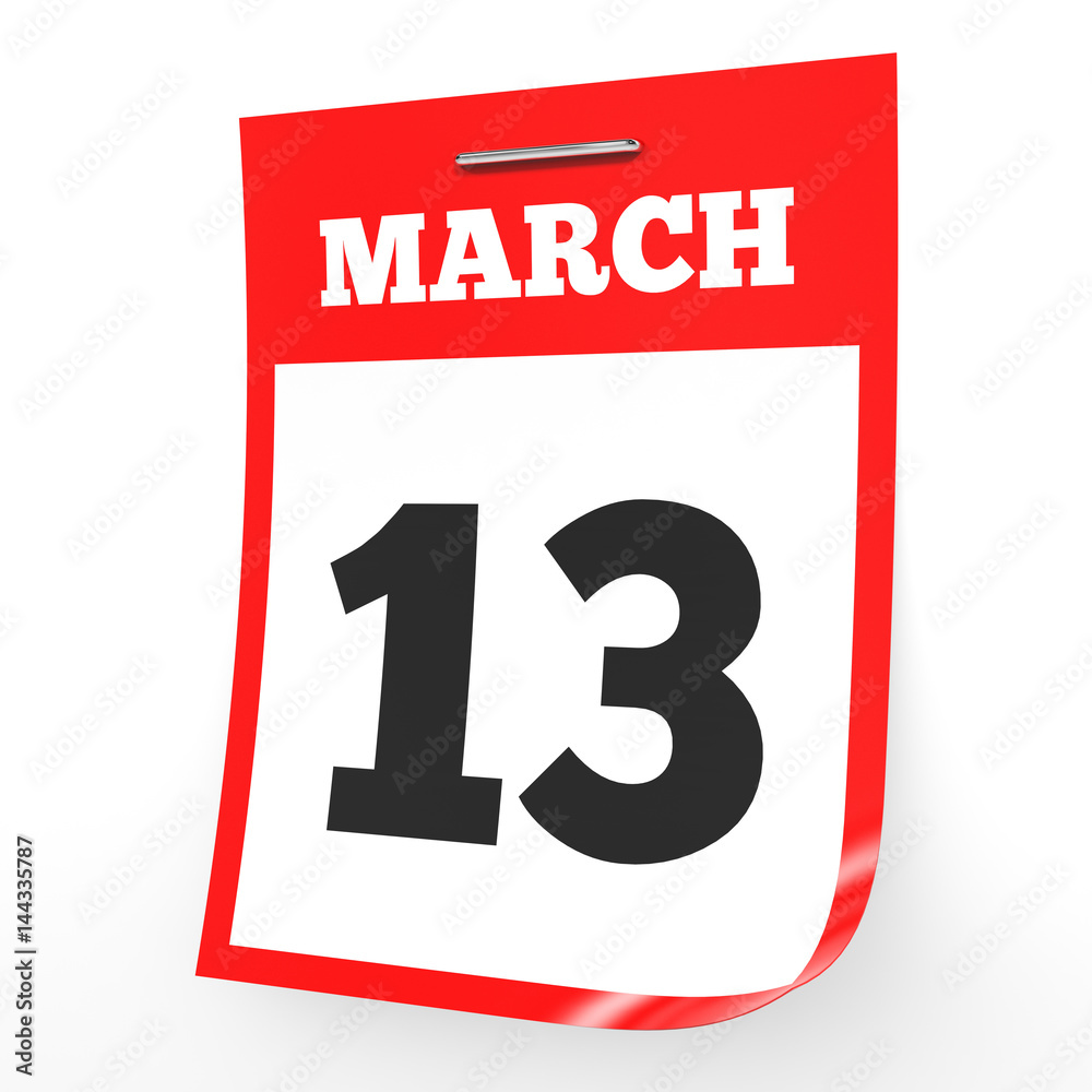March 13. Calendar on white background. March 13. Calendar on white background.