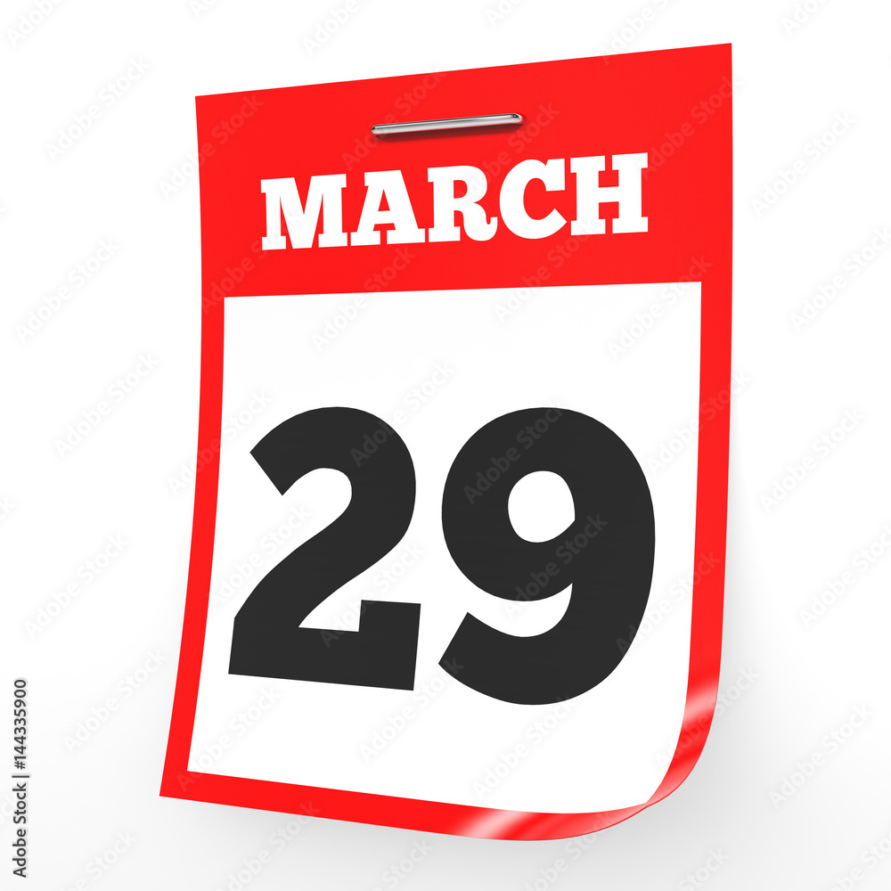 Fototapeta premium March 29. Calendar on white background.