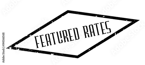 Featured Rates rubber stamp. Grunge design with dust scratches. Effects can be easily removed for a clean, crisp look. Color is easily changed.
