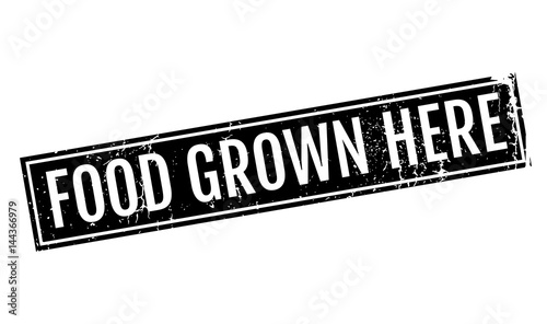 Food Grown Here rubber stamp. Grunge design with dust scratches. Effects can be easily removed for a clean, crisp look. Color is easily changed.