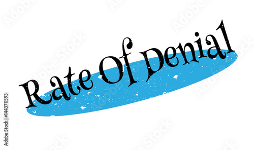 Rate Of Denial rubber stamp. Grunge design with dust scratches. Effects can be easily removed for a clean, crisp look. Color is easily changed.