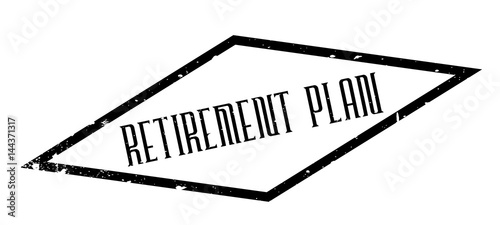 Retirement Plan rubber stamp. Grunge design with dust scratches. Effects can be easily removed for a clean, crisp look. Color is easily changed.