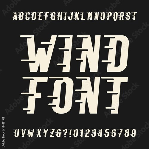 Wind alphabet vector font. Oblique type letters and numbers. Vintage vector typeface for for headlines, posters, logos etc.