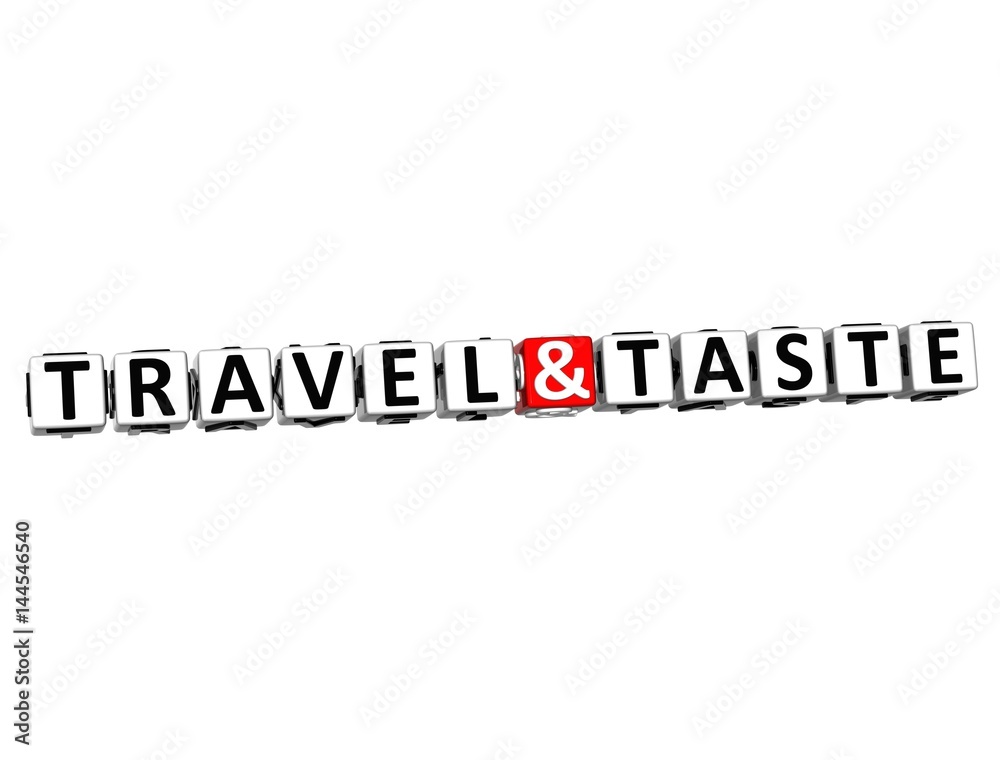 3D Travel and Taste block text on white background. 3D Travel and Taste block text on white background.