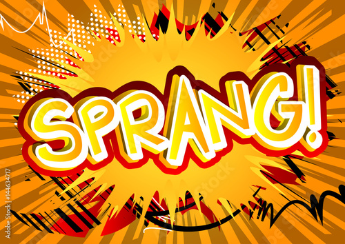Sprang! - Vector illustrated comic book style expression.