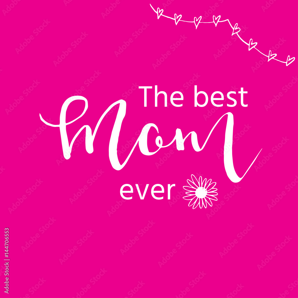 Happy Mother's Day - hand drawn calligraphy background.