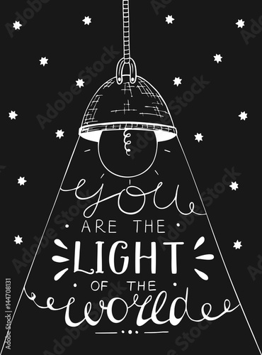 Hand lettering You the light of the world