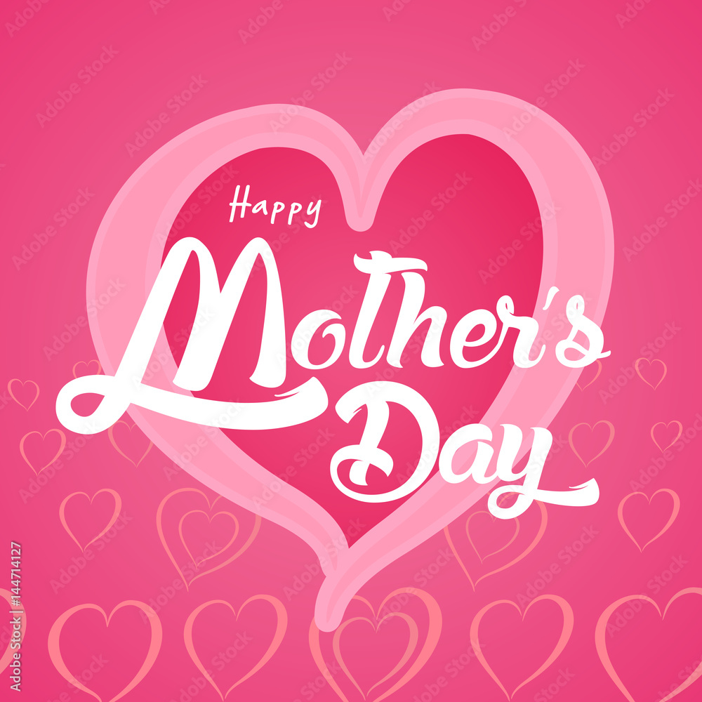 Happy Mother's Day Greeting Card. Lettering calligraphy inscription on heart vector illustration Happy Mother's Day Greeting Card. Lettering calligraphy inscription on heart vector illustration