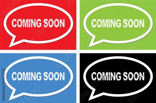 COMING SOON text, on ellipse speech bubble sign.