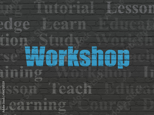 Learning concept: Workshop on wall background