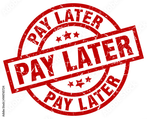pay later round red grunge stamp
