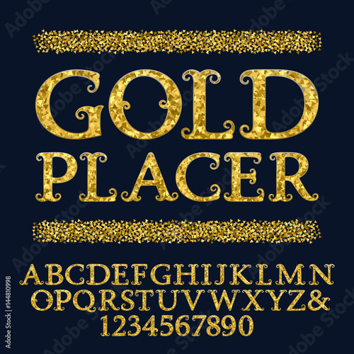 Golden capital letters and numbers encrusted small glittering fragments. Vintage curly font. Isolated english alphabet with text Gold Placer.