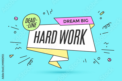 Ribbon banner with text Hard Work for emotion, inspiration and motivation. Trendy hand-drawn design elements for business theme. Design elements for flyer, poster. Vector Illustration
