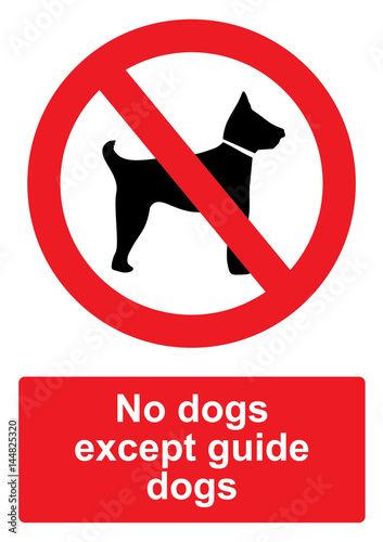 Photography Red Prohibition Sign isolated on a white background -  No dogs except guide dogs