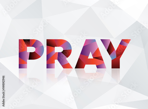 Pray Concept Triangle Word Art Illustration