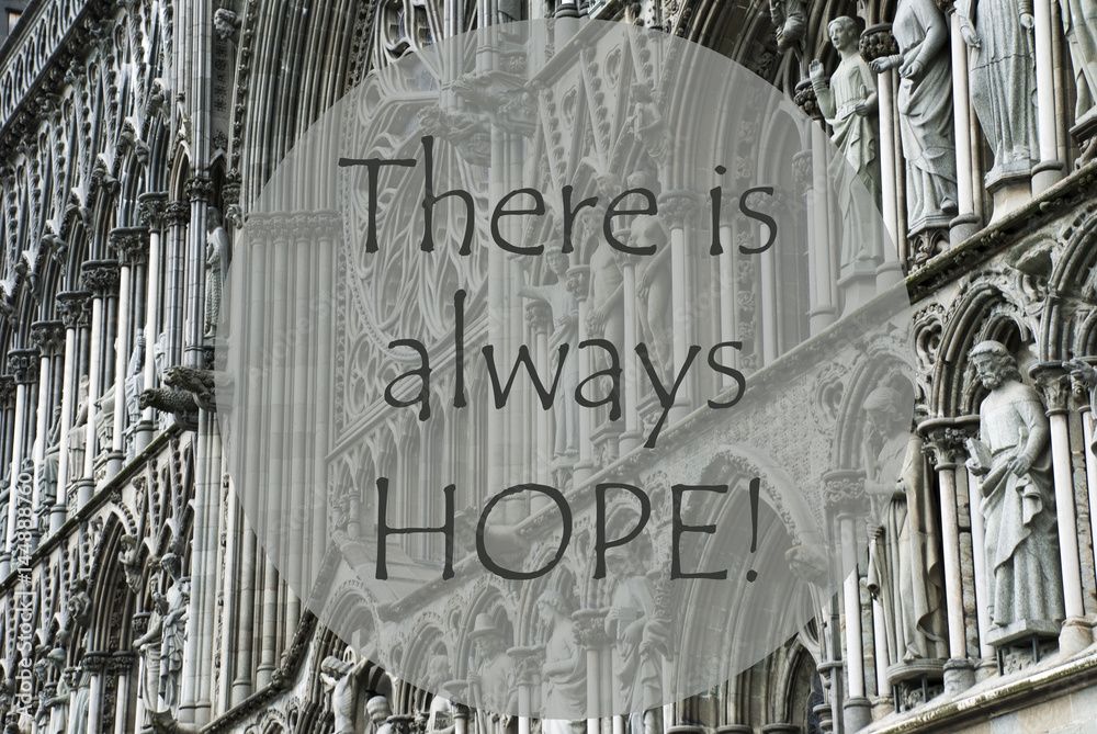 Church Of Trondheim, Quote There Is Always Hope